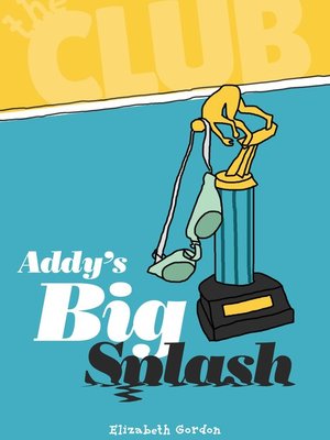 cover image of Addy's Big Splash
